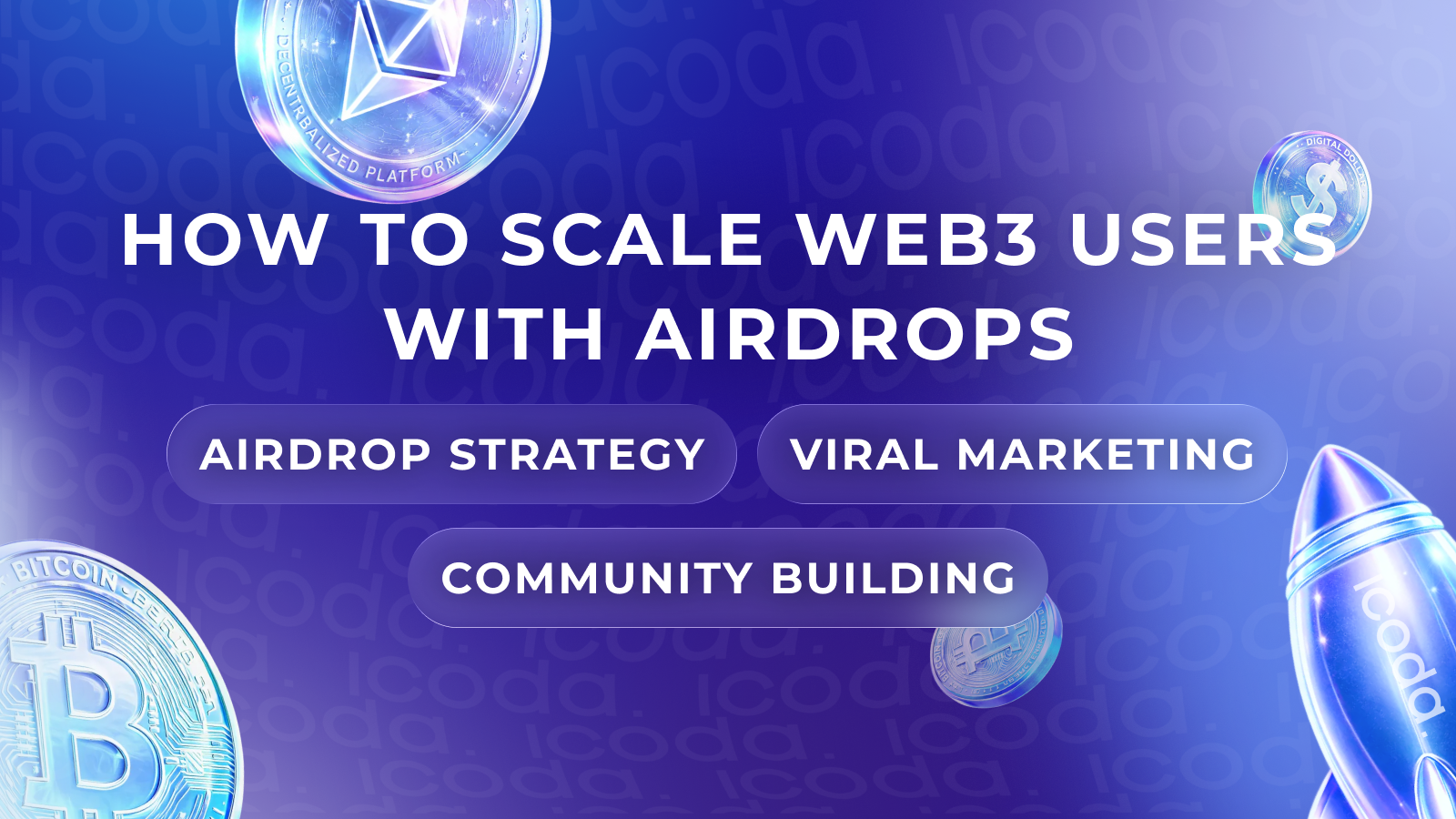 How to Attract 100K New Customers to the Web 3 Social Network via Airdrop?