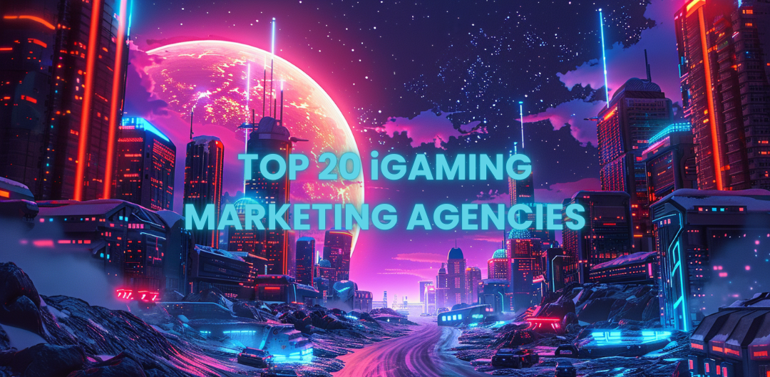 Top iGaming marketing agencies in 2026 infographic featuring SEO, PPC, affiliate marketing, PR, and player acquisition.
