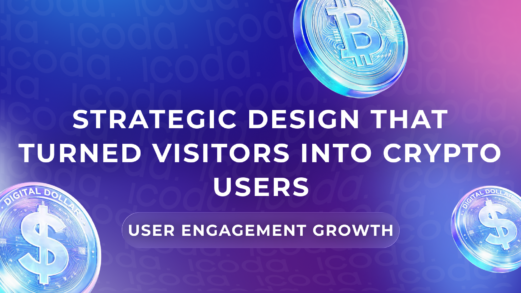Case study cover: Strategic Design That Turned Visitors into Crypto Users — User Engagement Growth
