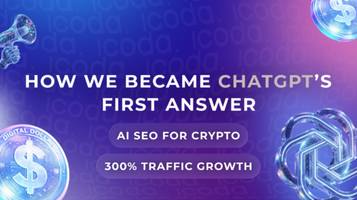 Case study: How Icoda became ChatGPT's first answer – AI SEO for crypto, 300% traffic growth