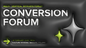 Conversion Forum Warsaw 2026 hero — affiliate marketing conference Europe featuring panels, networking, and deal-making in Warsaw.