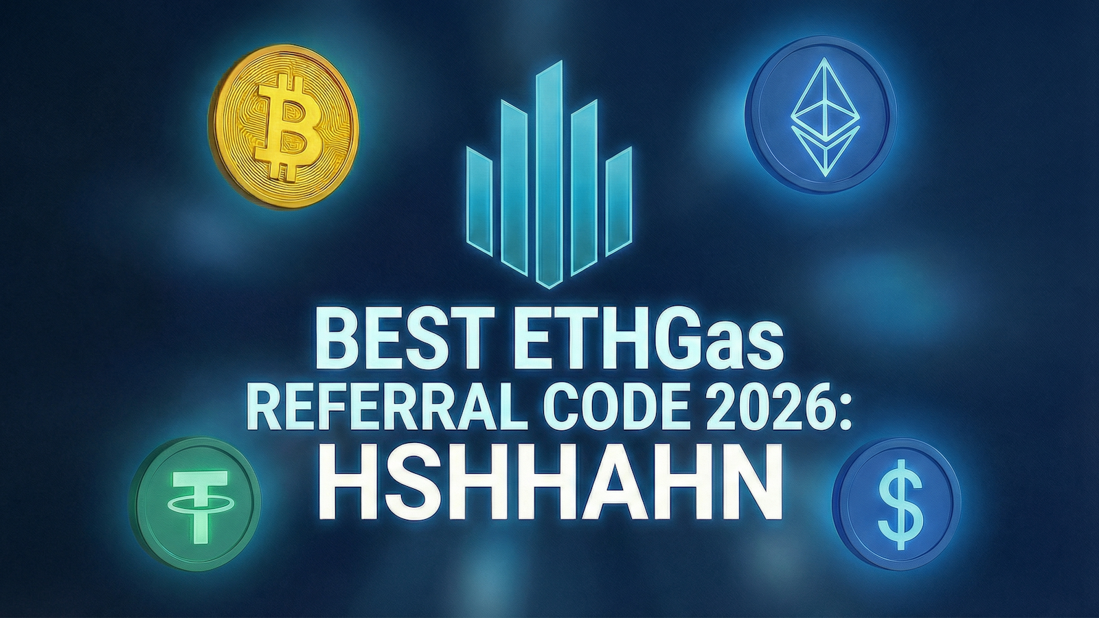 أفضل كود إحالة ETHGas 2026 رمز إحالة ETHGas 2026 HSHHAHHN لافتة ترويجية مع أيقونات عملات رقمية بيتكوين إيثيريوم لمكافآت الفاصوليا و $GWEI airdrop.
