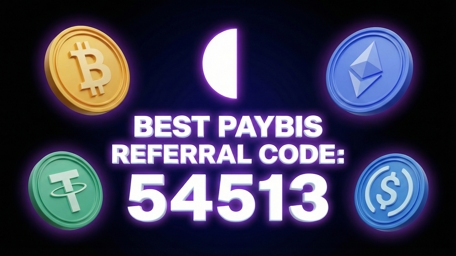 Best Paybis referral code 54513 for fee-free first Bitcoin and cryptocurrency purchase with Bitcoin, Ethereum, Tether, and USDC coins.