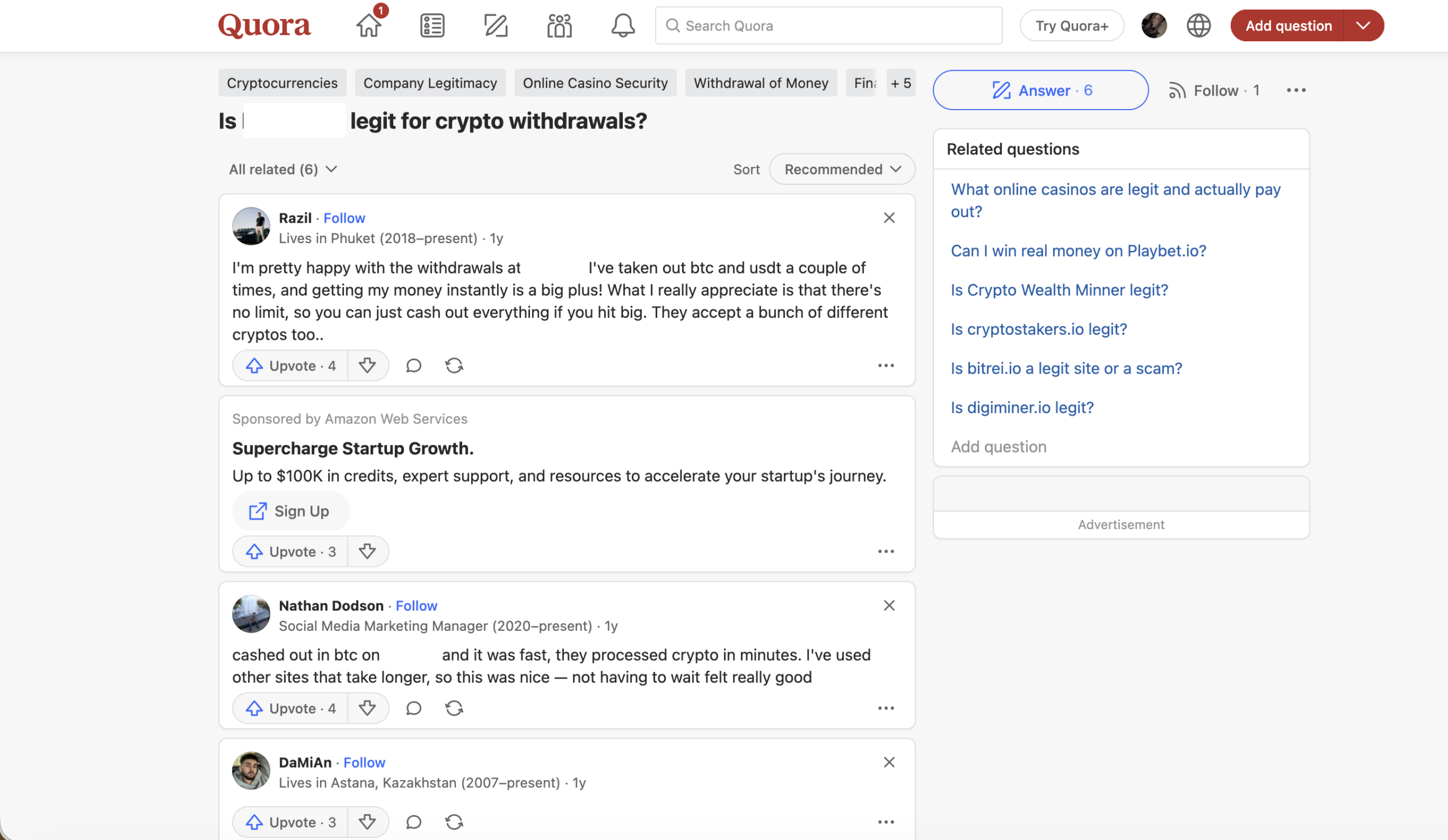 Quora high-intent casino legitimacy questions including crypto withdrawal reliability with upvoted answers from real users.