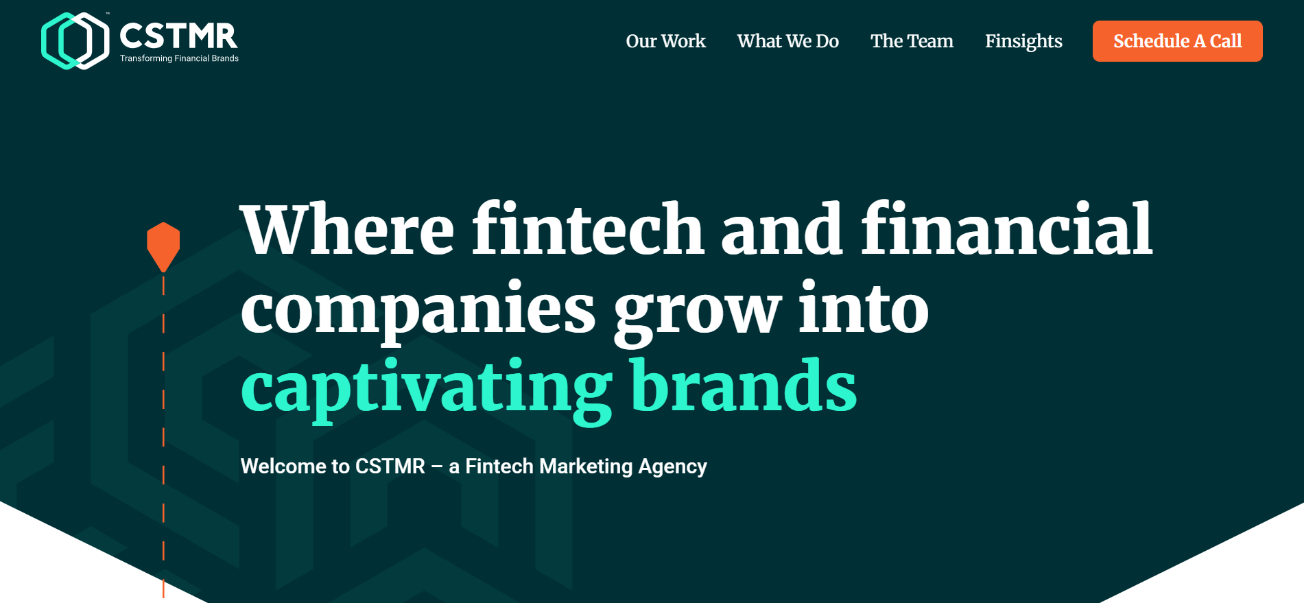 CSTMR fintech marketing agency homepage focused on transforming financial brands into captivating companies through digital strategy.