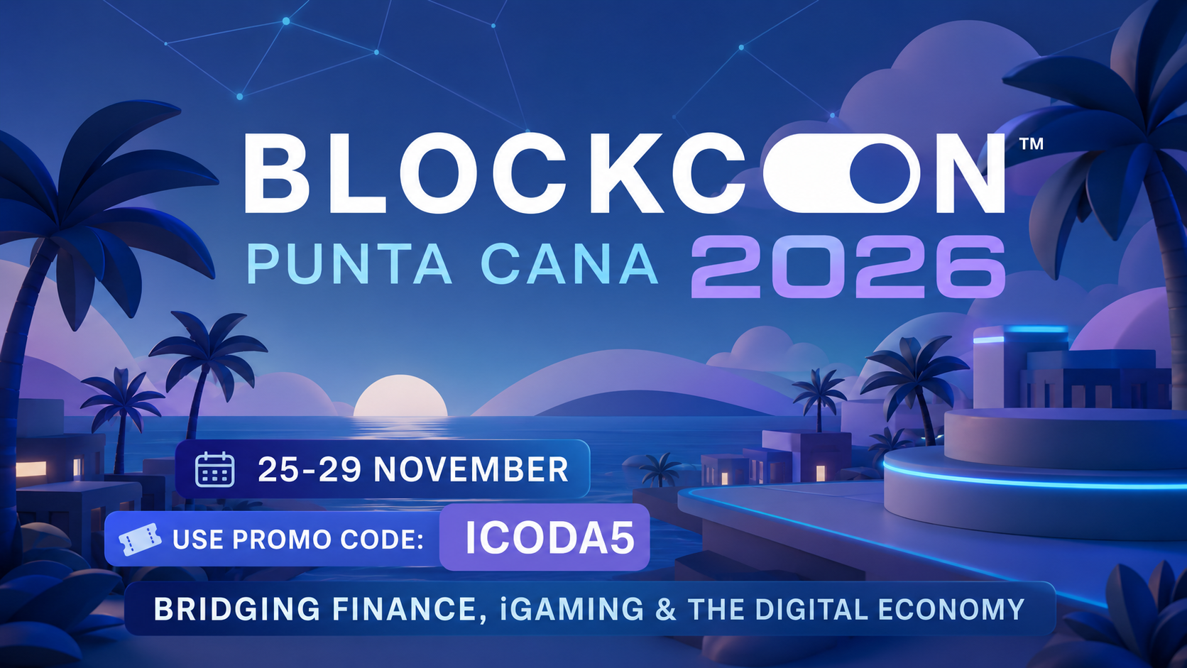 Banner de la conferencia BLOCKCON Punta Cana 2026 con puesta de sol tropical, diseño futurista azul-morado, fechas del evento 25-29 de noviembre y código promocional ICODA5.