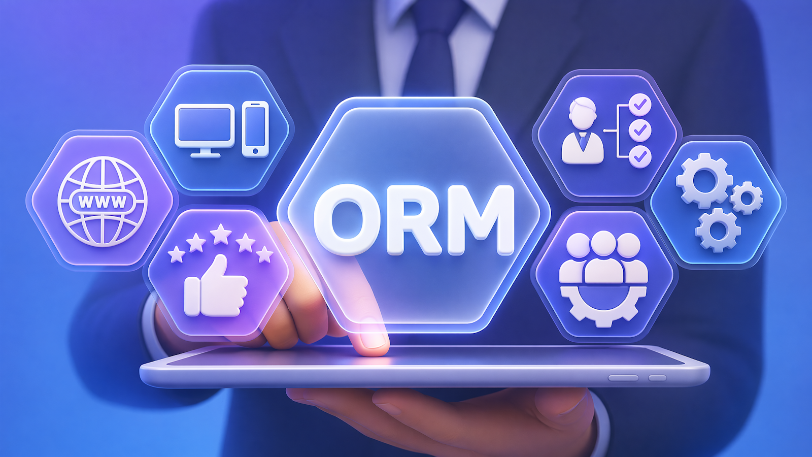 Businessman tapping ORM holographic interface on a tablet, surrounded by hexagon icons representing review management, website presence, multi-device monitoring, team management, and settings — online reputation management concept.