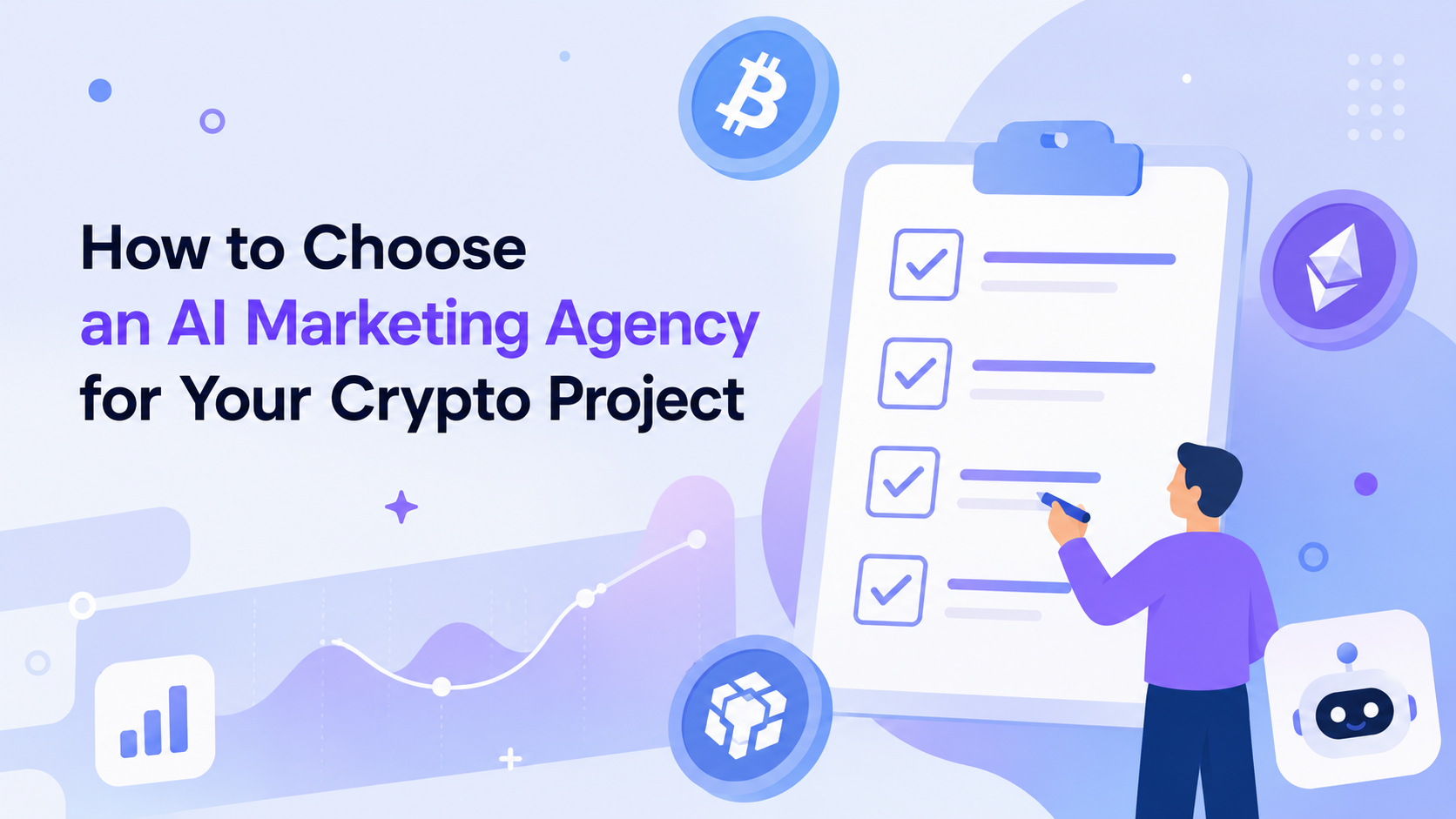 How to Choose an AI Marketing Agency for Your Crypto Project — illustrated cover featuring a marketing checklist, AI technology icons, and cryptocurrency symbols.