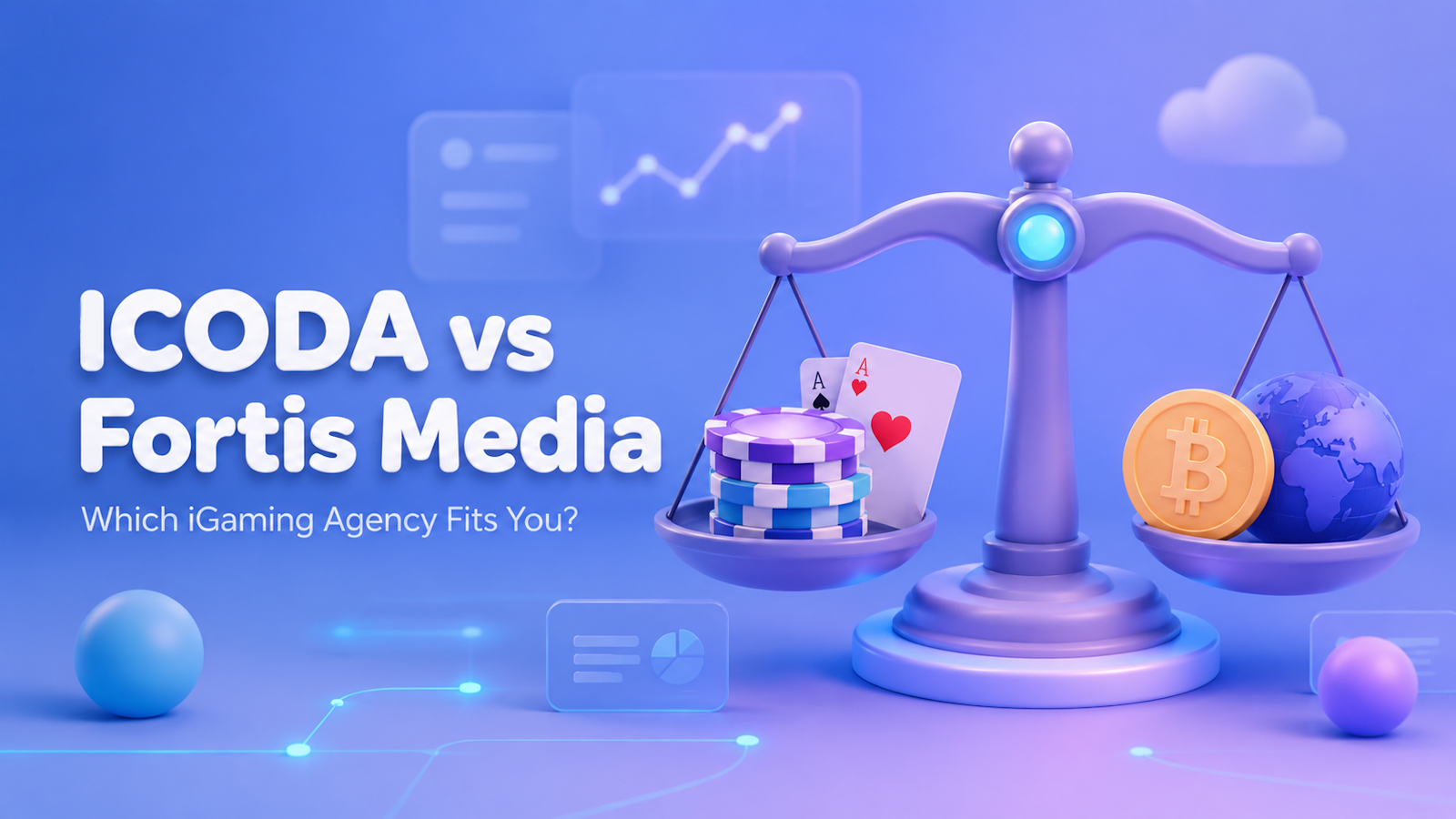 ICODA vs Fortis Media: Which iGaming Marketing Agency Fits Your Operation?